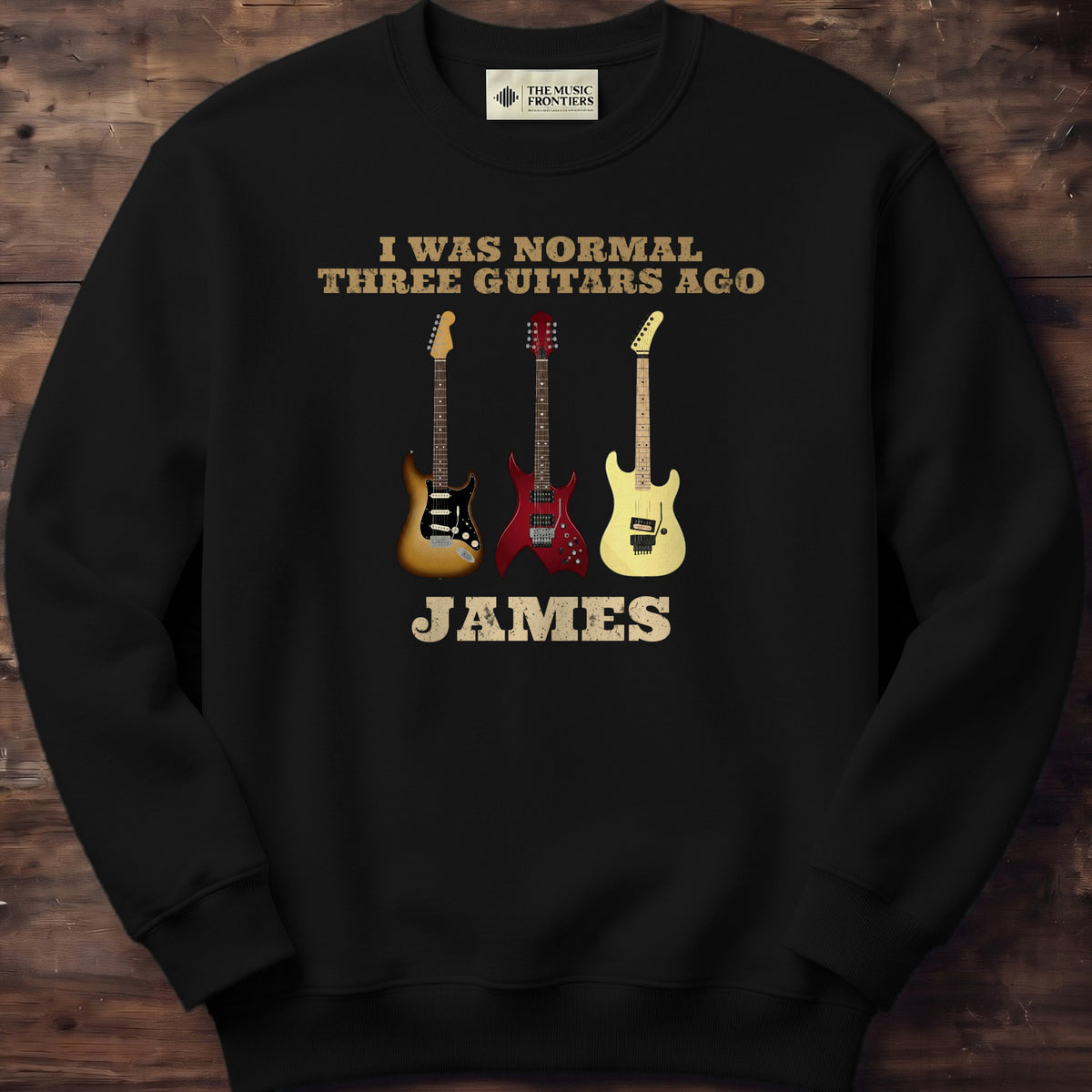Black sweatshirt with the personalized I Was Normal Guitars Ago , Funny Guitarist Gift design