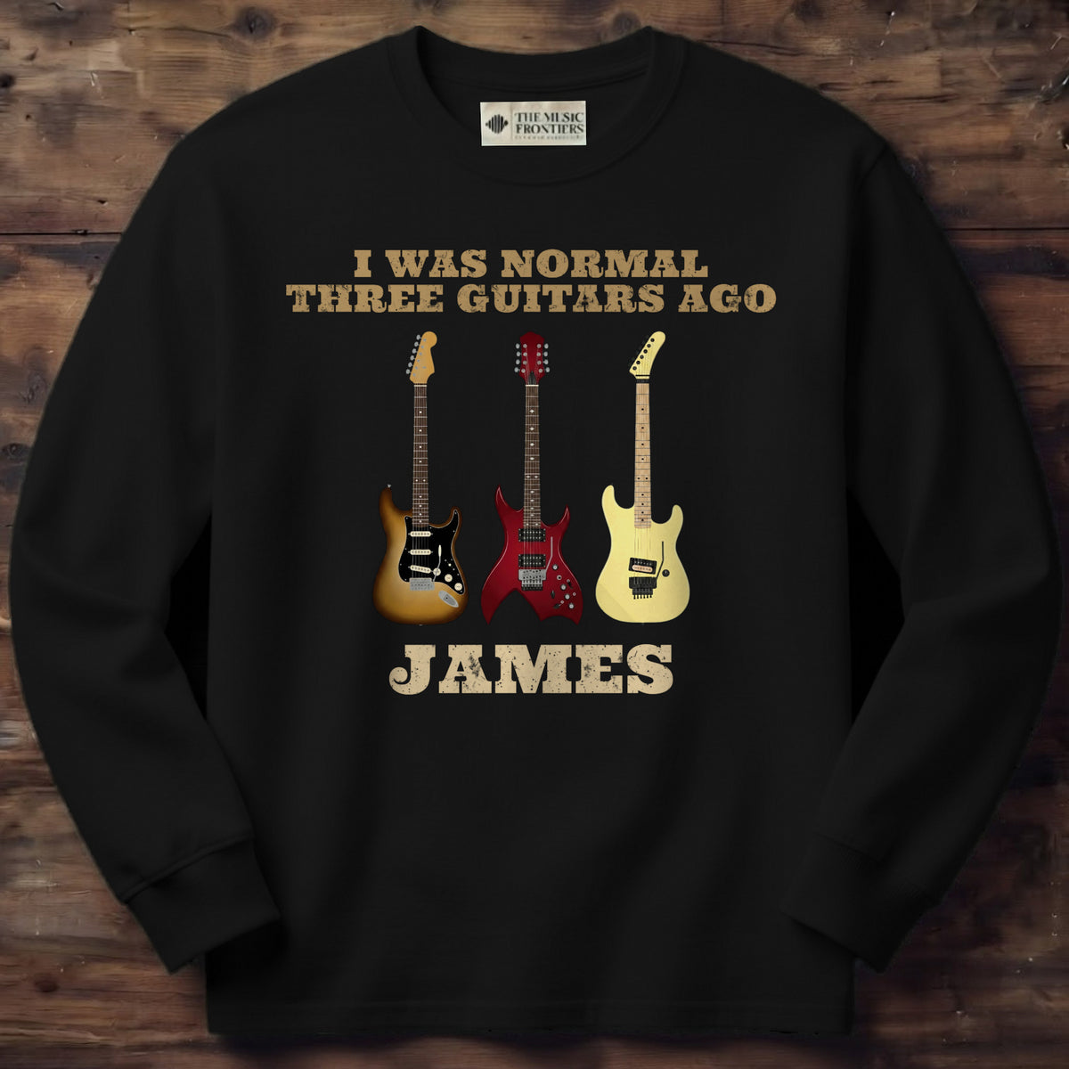 Black long sleeve shirt with the personalized I Was Normal Guitars Ago , Funny Guitarist Gift design