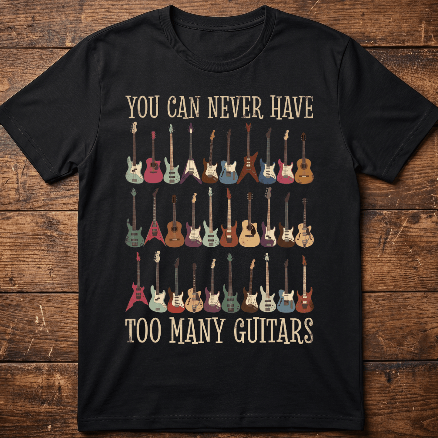 Never Have Too Many Guitars T-shirt - Vintage Guitar Collection Tee - The Music Frontiers