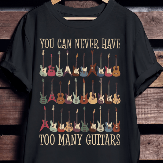 Never Have Too Many Guitars T-shirt - Vintage Guitar Collection Tee - The Music Frontiers