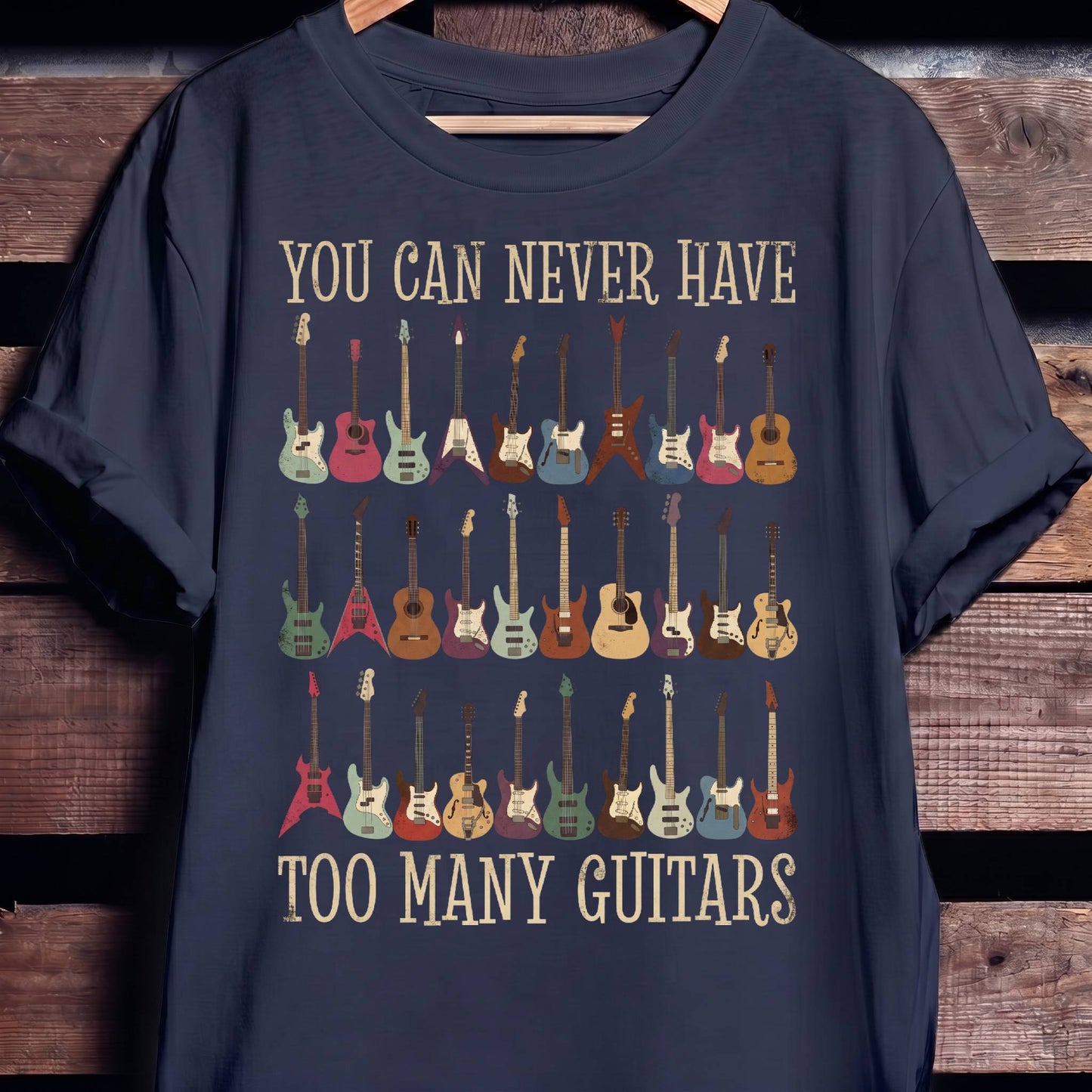 Never Have Too Many Guitars T-shirt - Vintage Guitar Collection Tee - The Music Frontiers