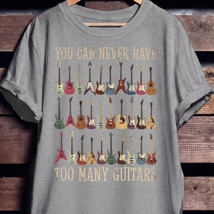 Never Have Too Many Guitars T-shirt - Vintage Guitar Collection Tee - The Music Frontiers