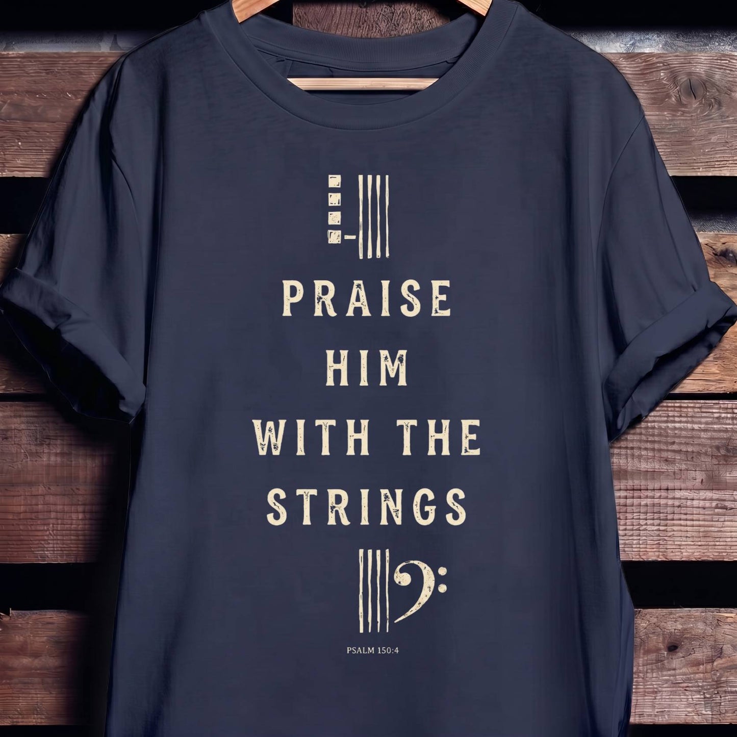 Psalm 150.4 Bass Guitar Tee - The Music Frontiers