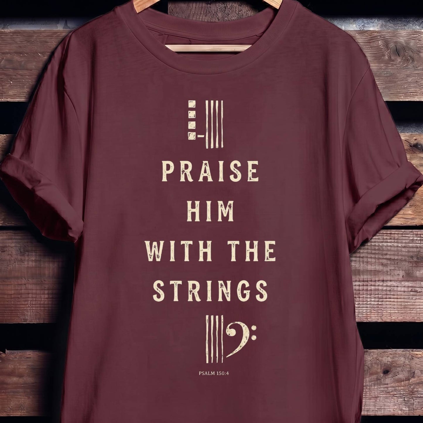 Psalm 150.4 Bass Guitar Tee - The Music Frontiers
