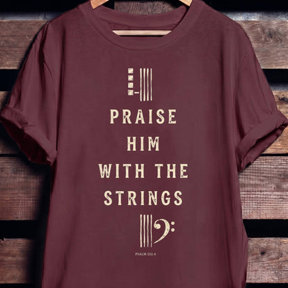Psalm 150.4 Bass Guitar Tee - The Music Frontiers