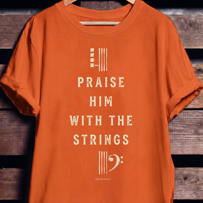 Psalm 150.4 Bass Guitar Tee - The Music Frontiers