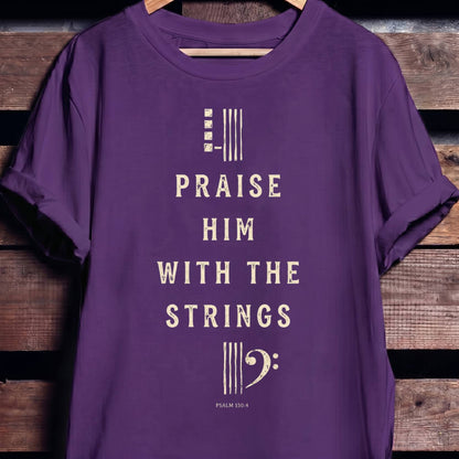 Psalm 150.4 Bass Guitar Tee - The Music Frontiers