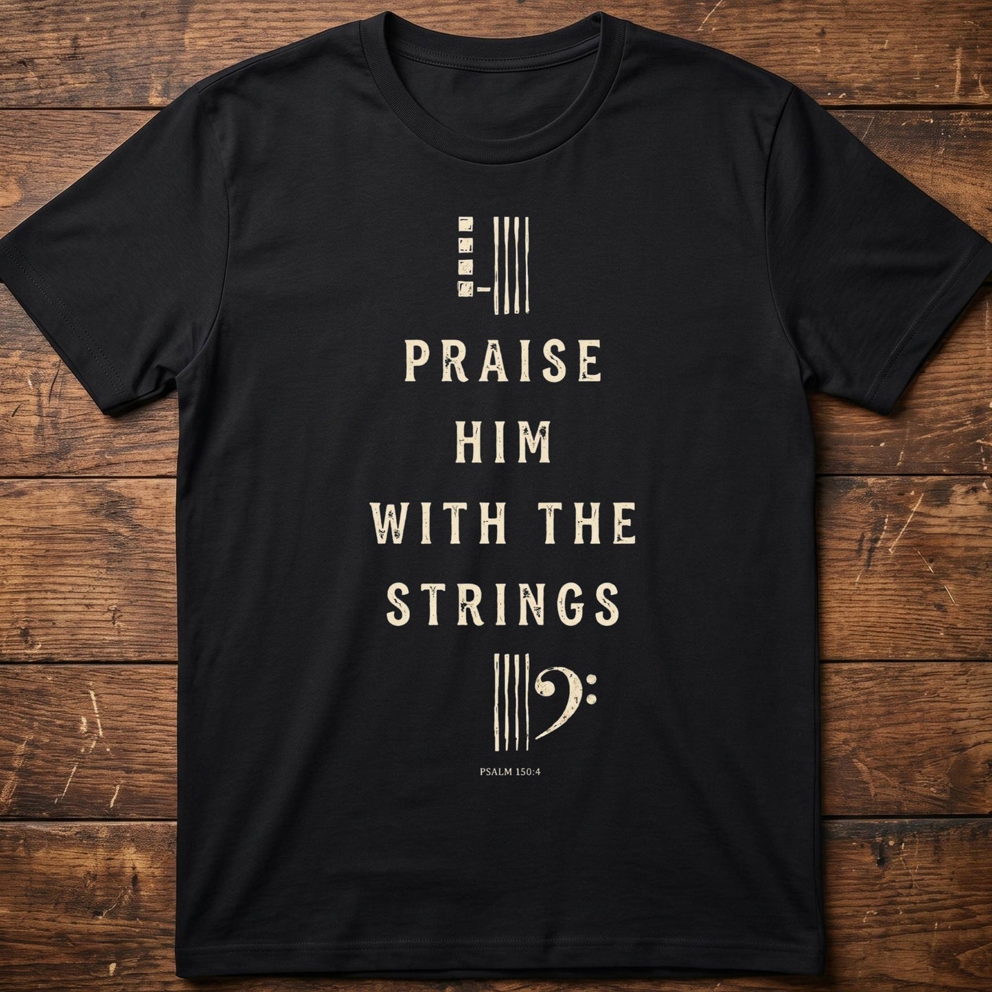 Psalm 150.4 Bass Guitar Tee - The Music Frontiers