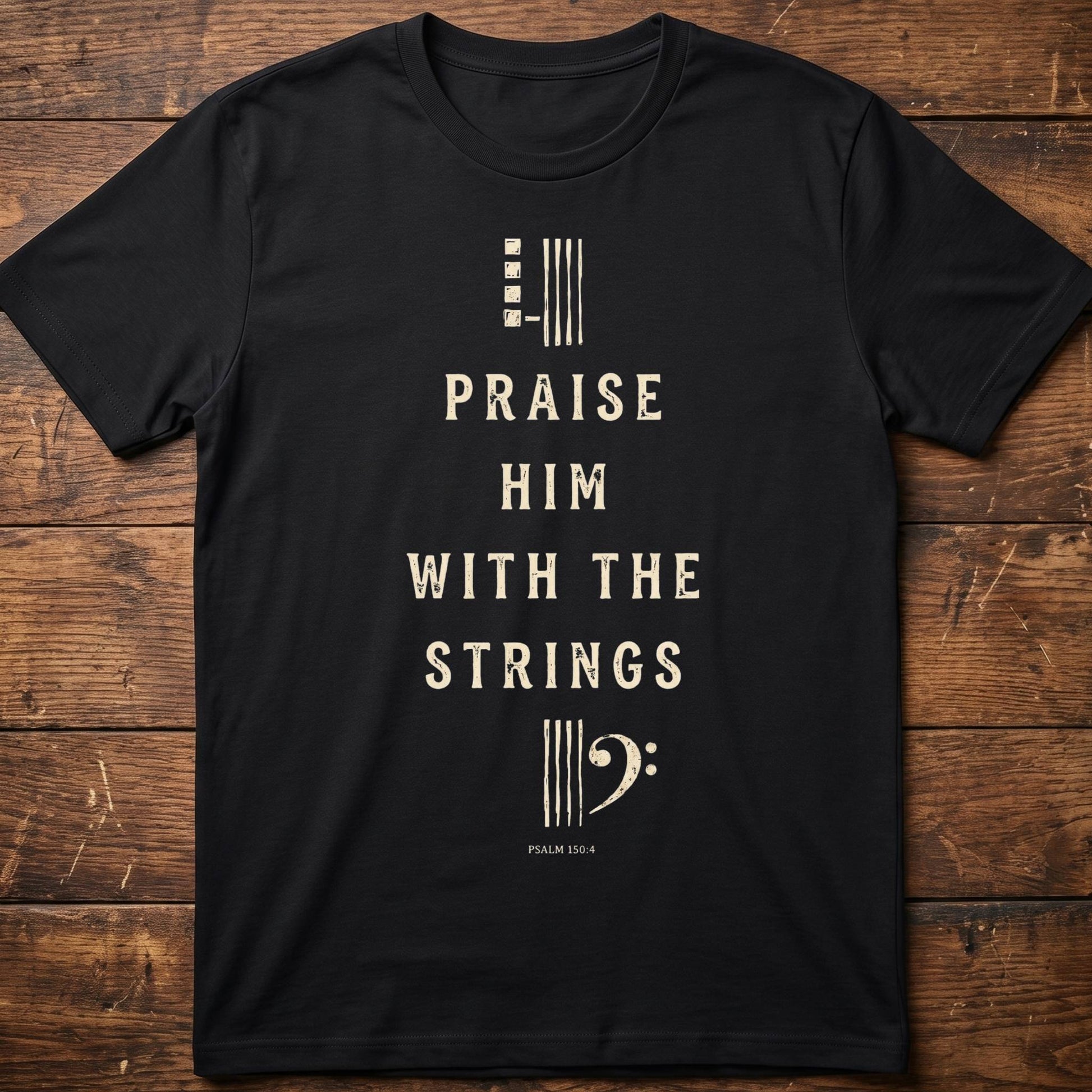 Psalm 150.4 Bass Guitar Tee - The Music Frontiers