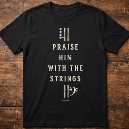 Psalm 150.4 Bass Guitar Tee - The Music Frontiers
