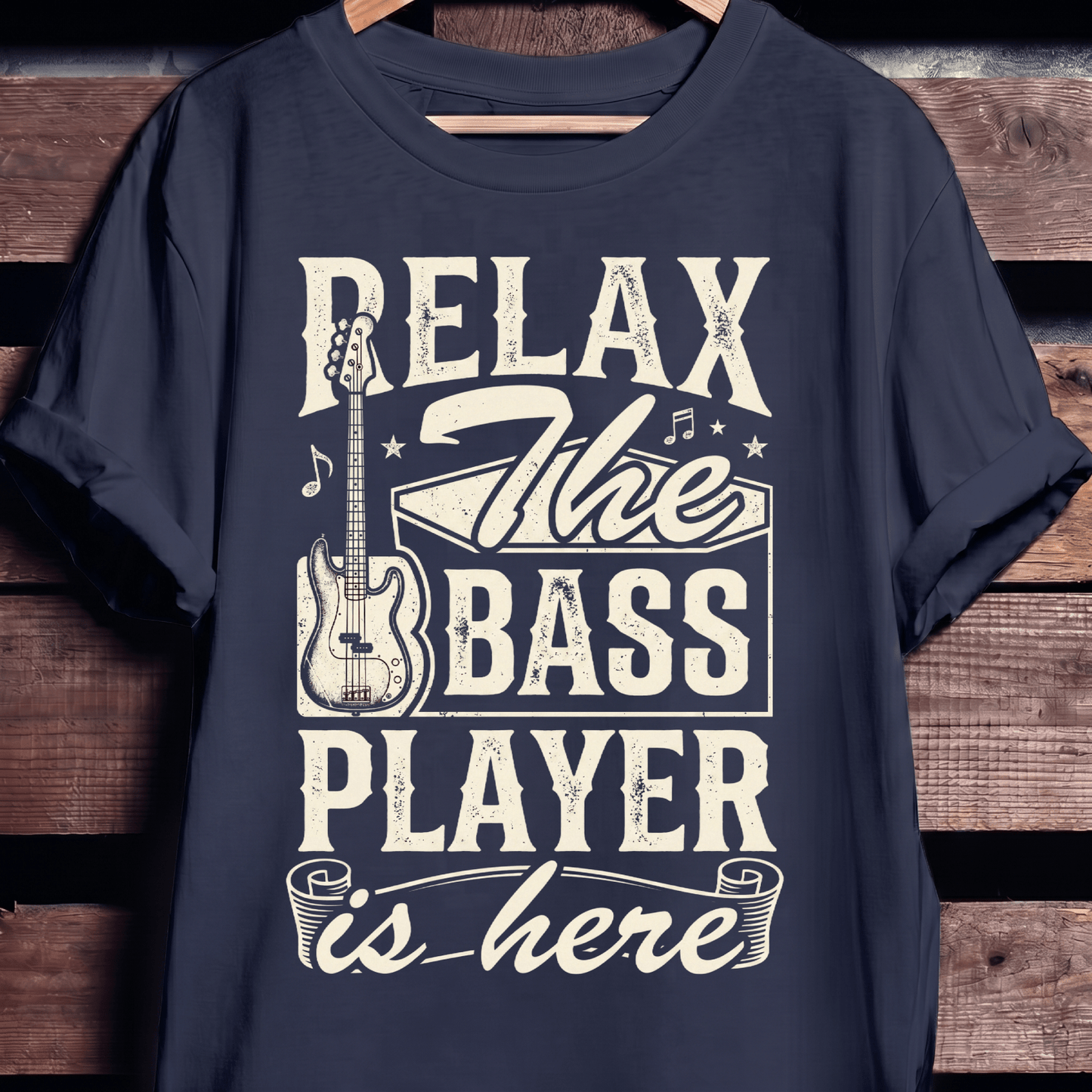 Relax The Bass Player Is Here Tee - The Music Frontiers