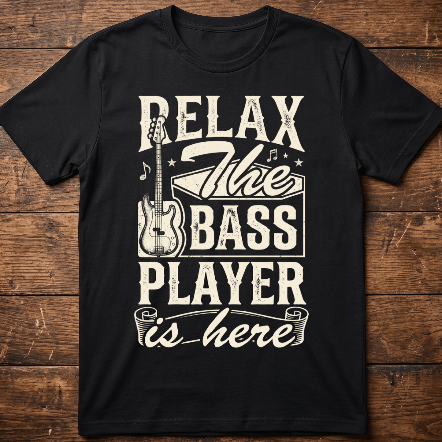 Relax The Bass Player Is Here Tee - The Music Frontiers