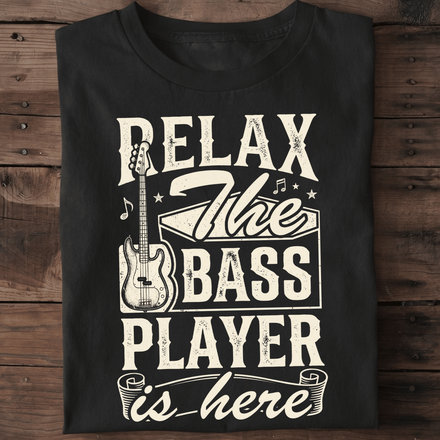 Relax The Bass Player Is Here Tee - The Music Frontiers