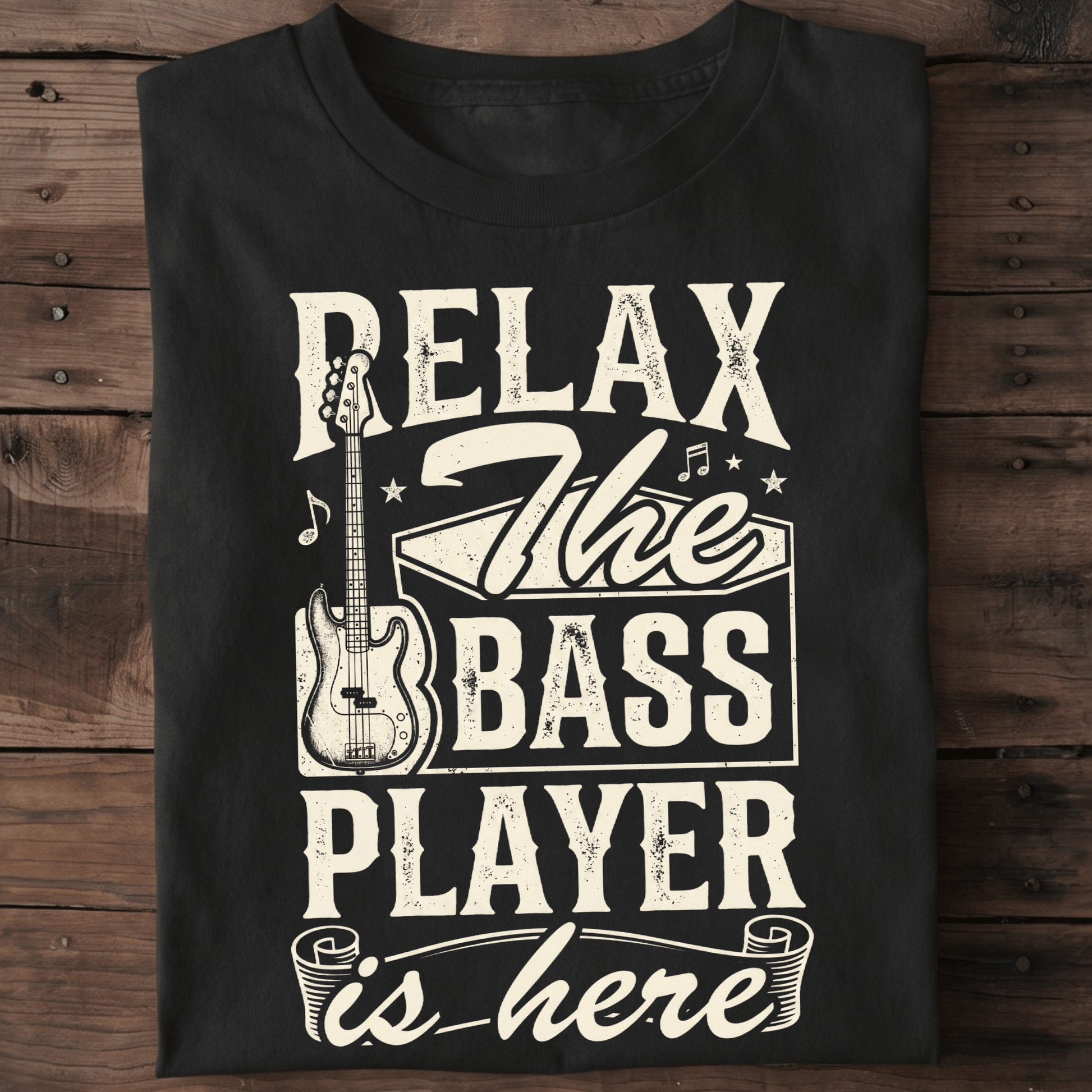 Relax The Bass Player Is Here Tee - The Music Frontiers