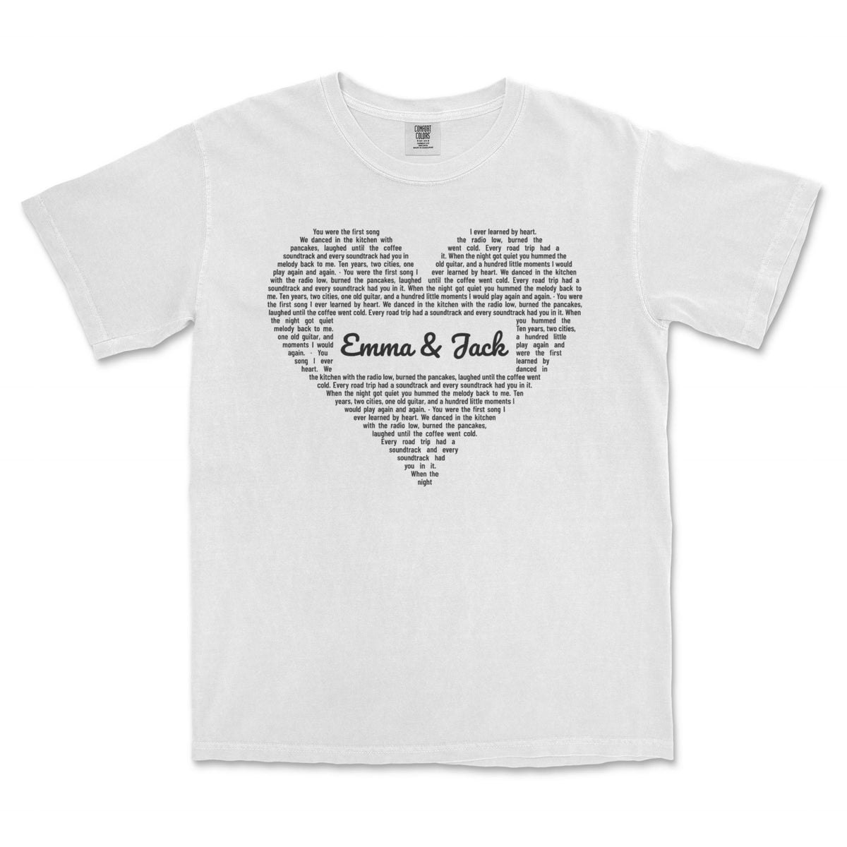 Custom Song Lyrics in a Heart – Your Words Shaped Art - White garment-dyed tee, front