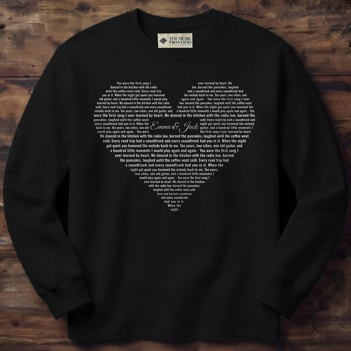 Black long sleeve shirt with the personalized Song Lyrics in a Heart design