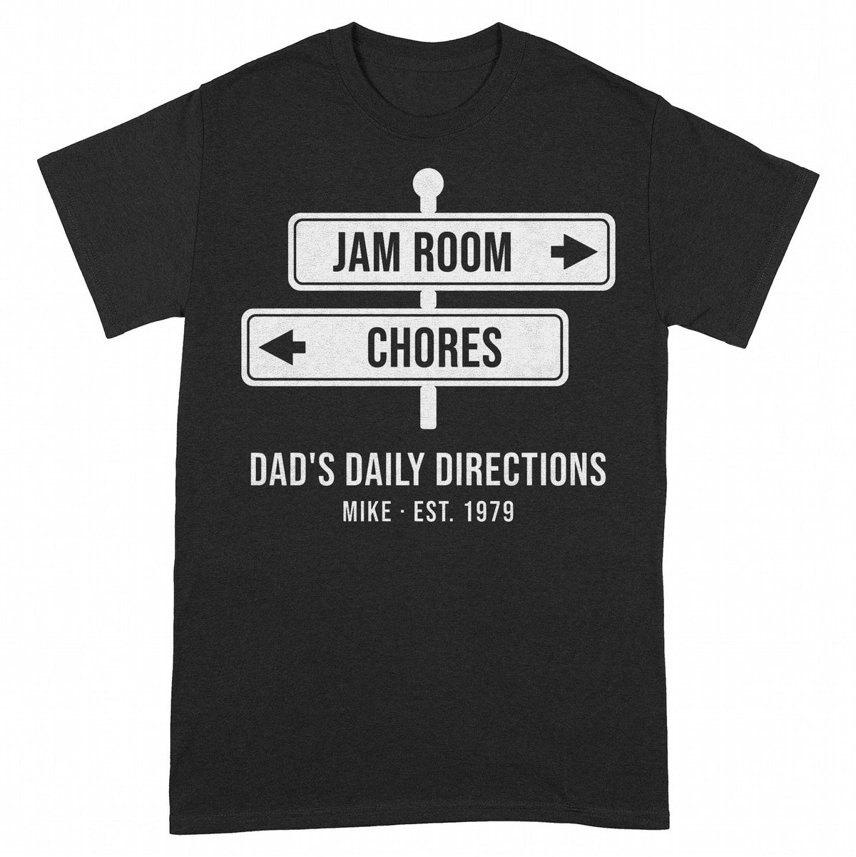 Jam Room This Way, Chores That Way Personalized Dad Shirt - Black Unisex Standard T-Shirt, front