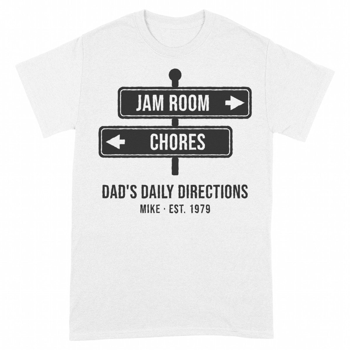 Jam Room This Way, Chores That Way Personalized Dad Shirt - White Unisex Standard T-Shirt, front