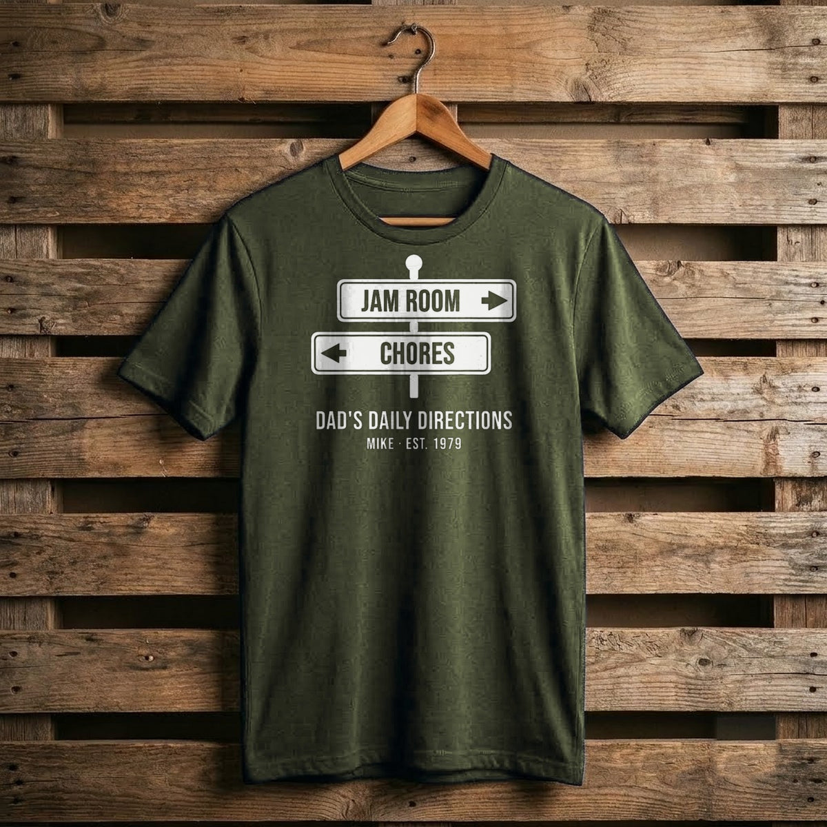 Jam Room This Way, Chores That Way Personalized Dad Shirt - military green T-shirt on a hanger