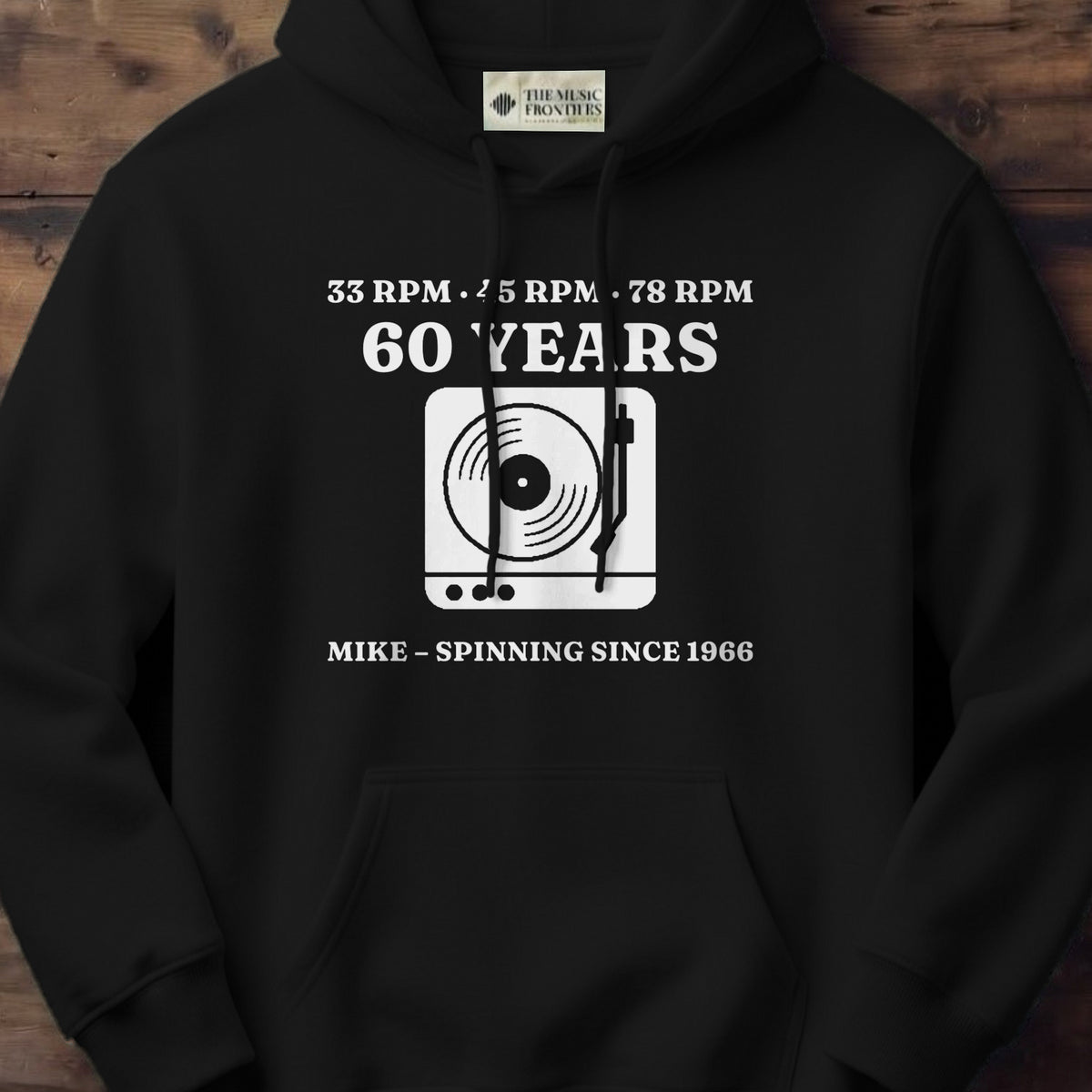 Black hoodie with the personalized 33 45 78 Your Age Turntable Birthday design