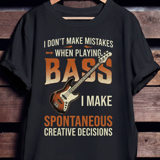 Spontaneous Bass Player Quote Tee - Unisex Standard T-Shirt