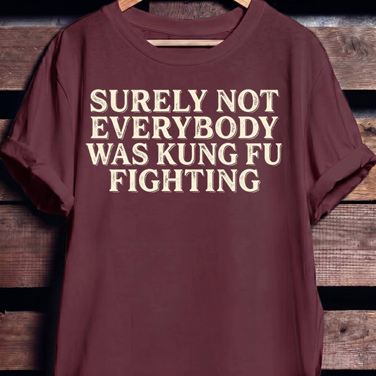 Surely Not Kung Fu Tee