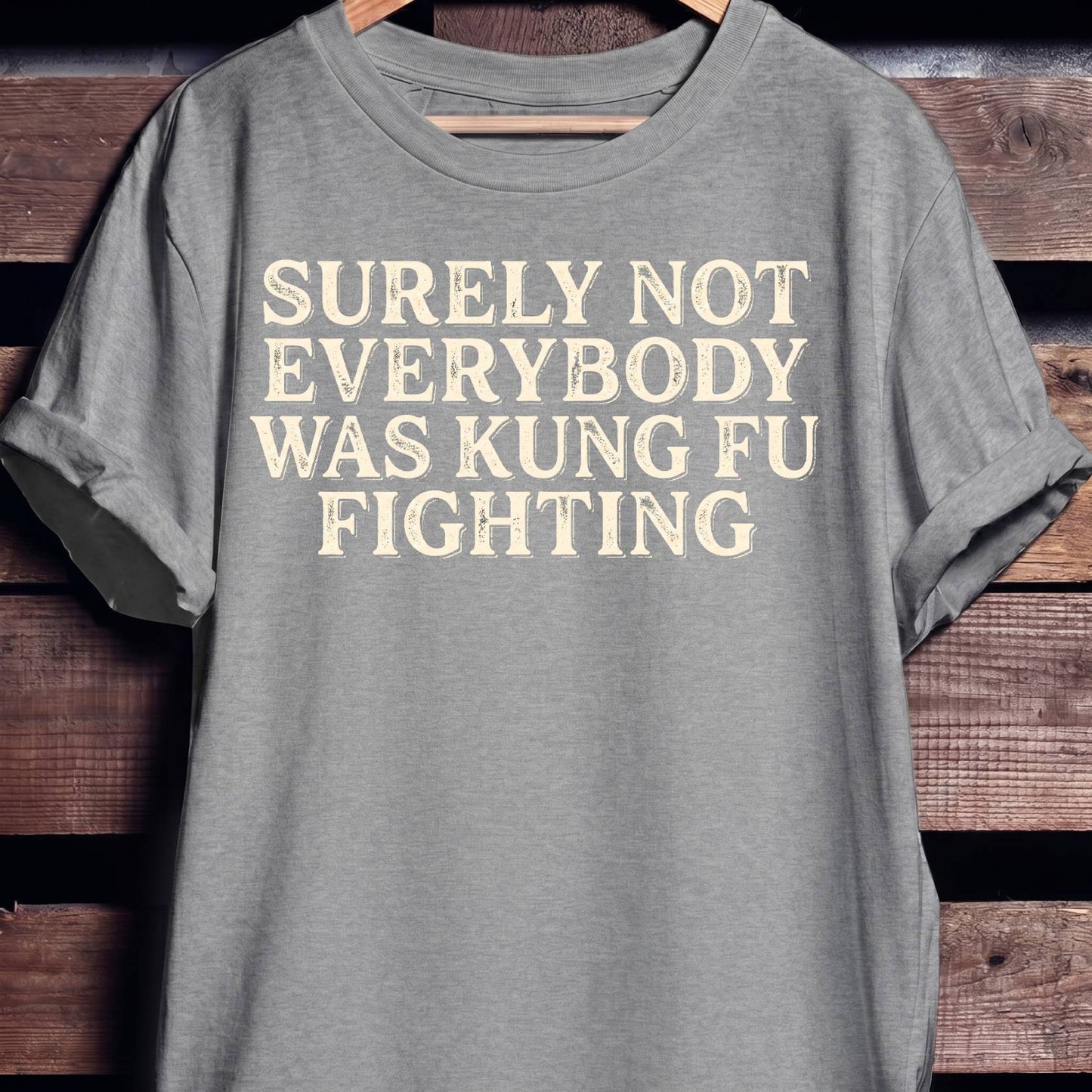Surely Not Kung Fu Tee