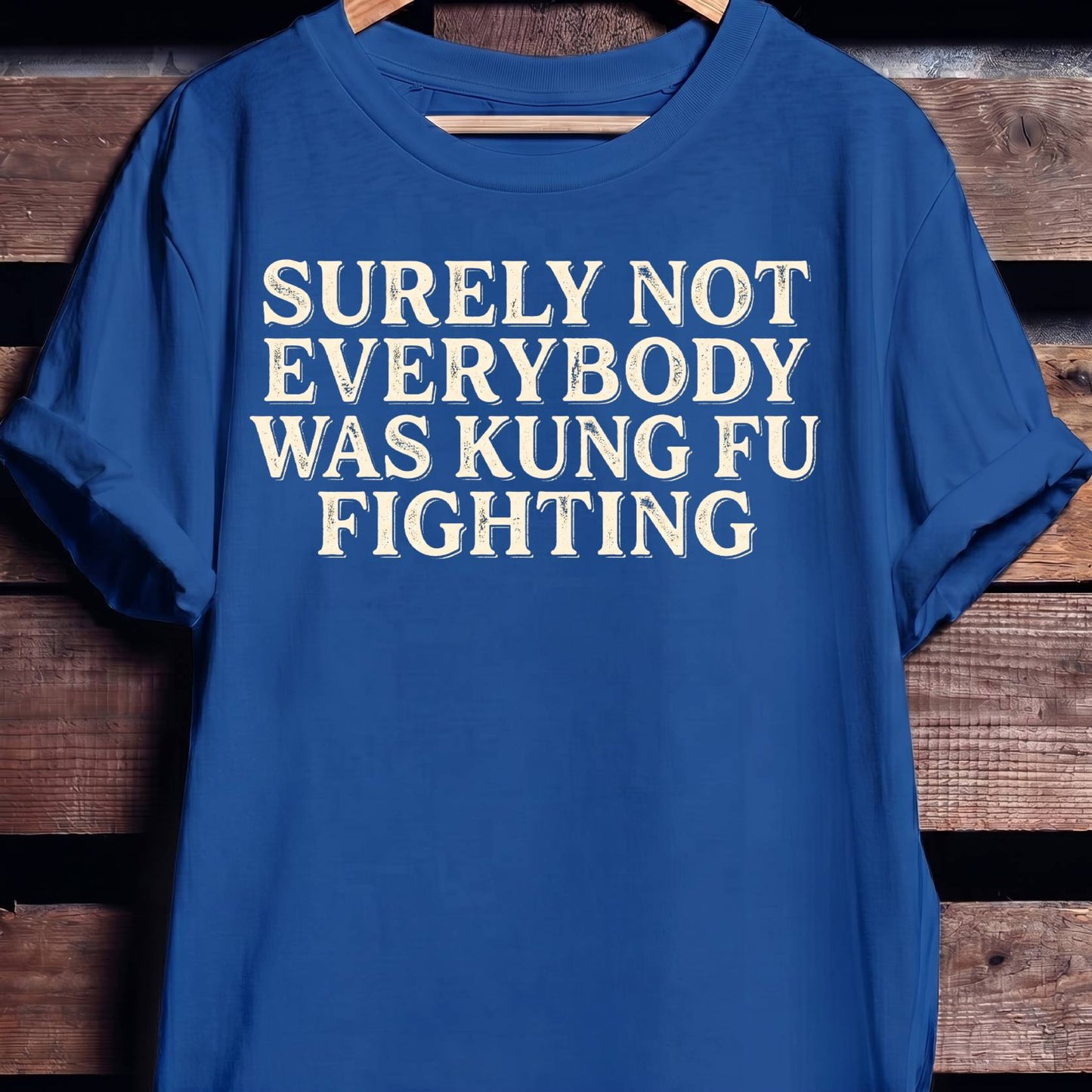 Surely Not Kung Fu Tee