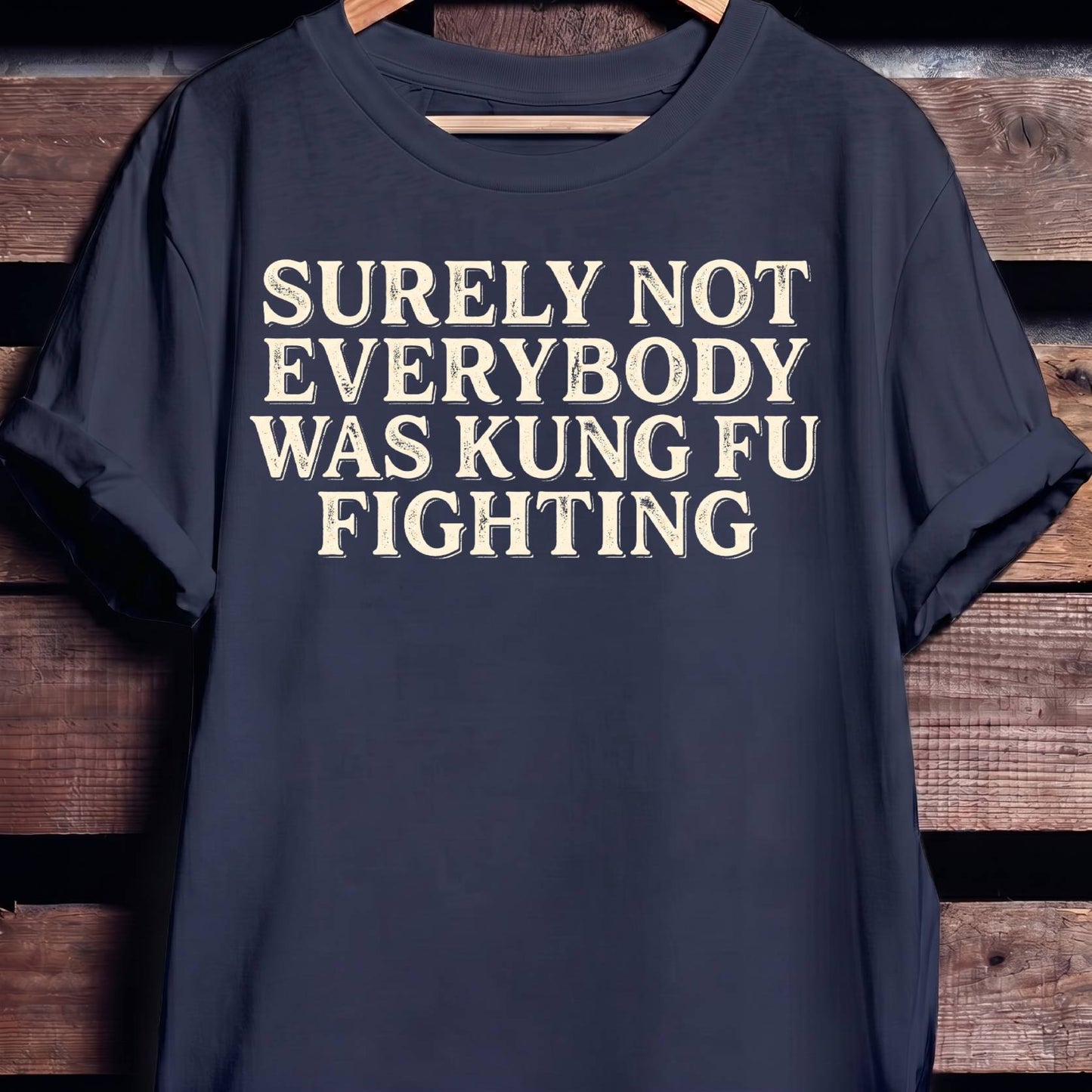Surely Not Kung Fu Tee