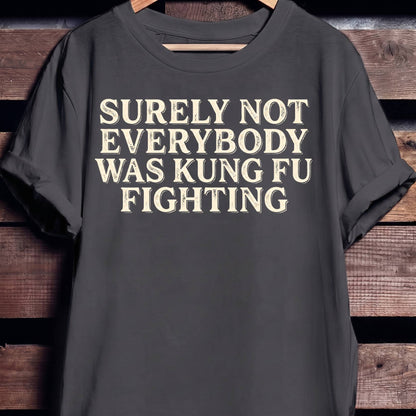Surely Not Kung Fu Tee
