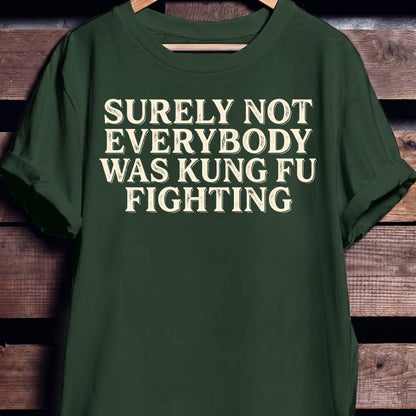 Surely Not Kung Fu Tee