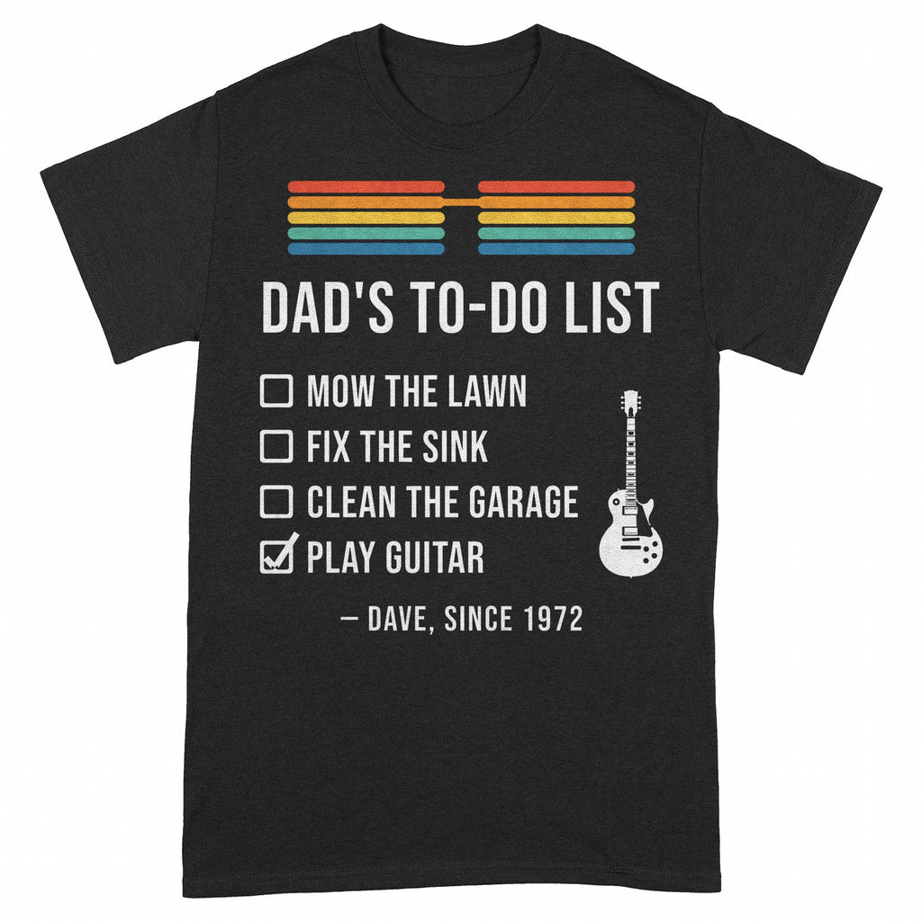 Dad's To-Do List Personalized Shirt, Play Guitar Checked - Black Unisex Standard T-Shirt, front