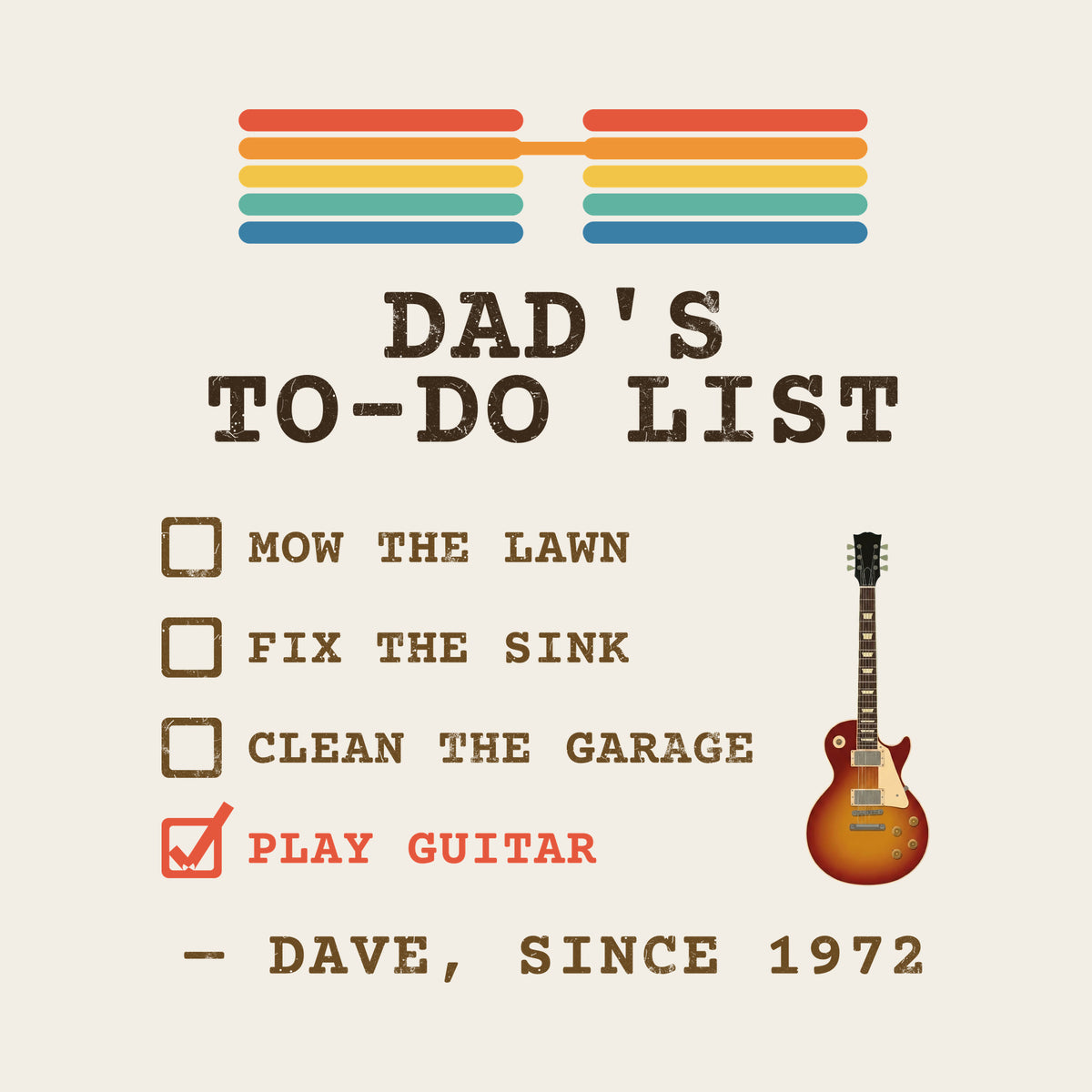 Dad's To-Do List , Play Guitar Checked design artwork on its own, personalized with your details