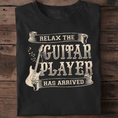 The Guitar Player Has Arrived Tee - The Music Frontiers
