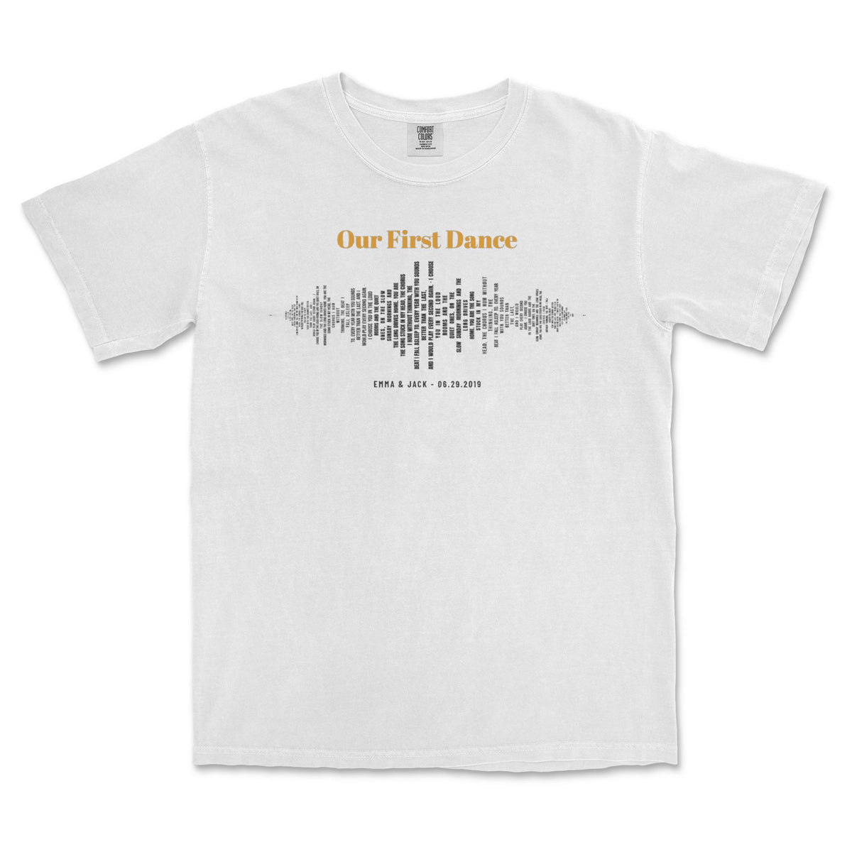 Custom Sound Wave Lyrics – Your Song Words as a Sound Wave - White garment-dyed tee, front
