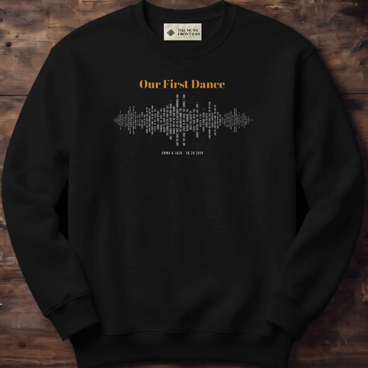 Black sweatshirt with the personalized Sound Wave Lyrics design