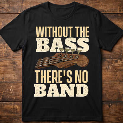 Without Bass No Band Tee - The Music Frontiers
