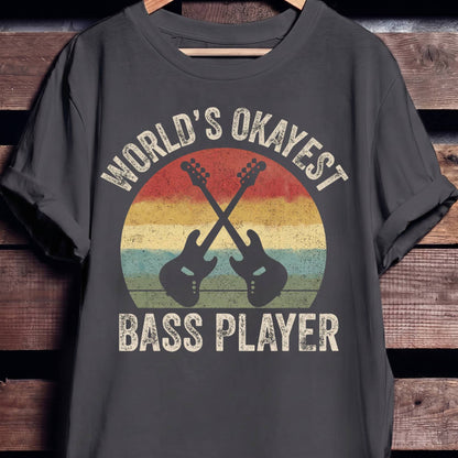 World's Okayest Bass Player Tee - The Music Frontiers
