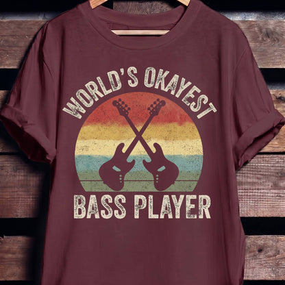 World's Okayest Bass Player Tee - The Music Frontiers