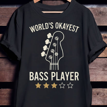 World Okayest Bass Player Funny Graphic T-Shirt