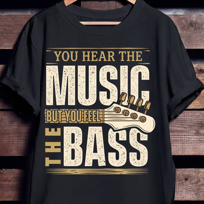 You Feel The Bass Tee - The Music Frontiers